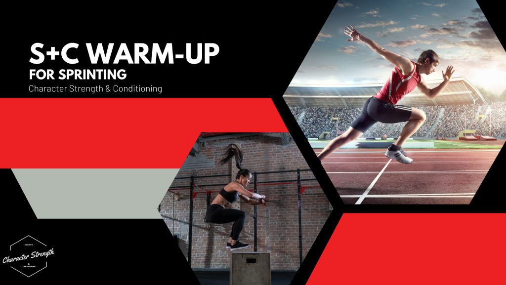 strength and conditioning warm up for sprinting